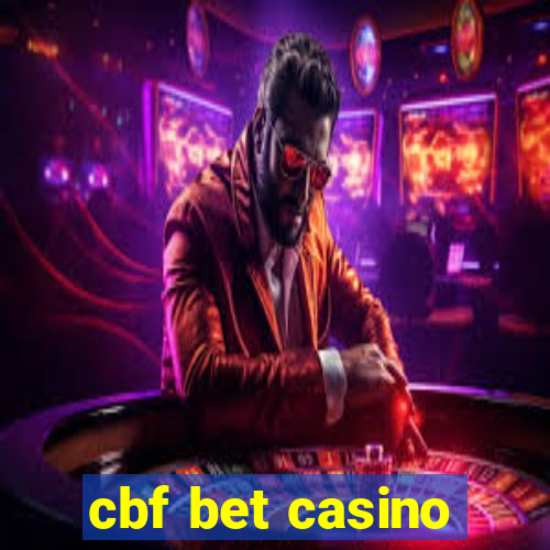 cbf bet casino